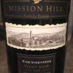 Wine Tasting at Home – Mission Hill Pinot Noir